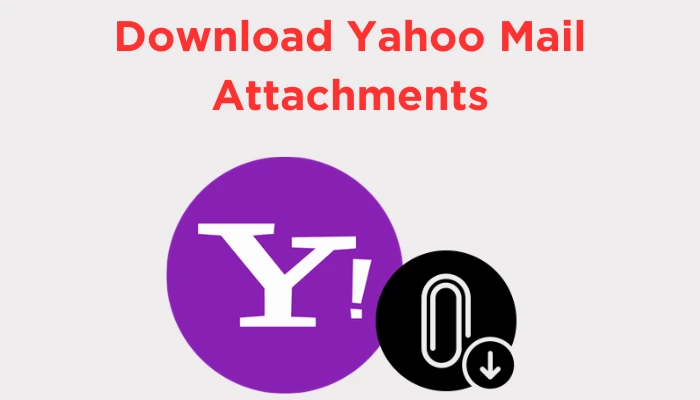 Download Yahoo Mail Attachments